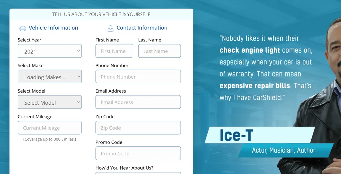 CarShield lead form screen 1: the single-page quote form in the homepage hero, with vehicle information on the left, contact information on the right and an Ice-T testimonial beside it