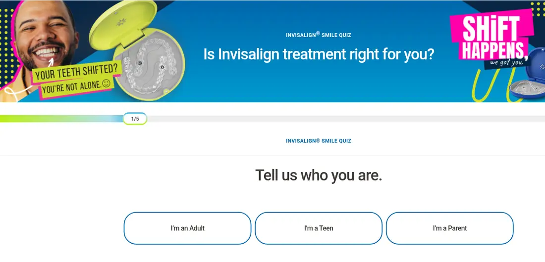 Invisalign lead form screen 1: the smile quiz banner asking Is Invisalign treatment right for you, a 1 of 5 progress bar and three pill buttons for adult, teen and parent