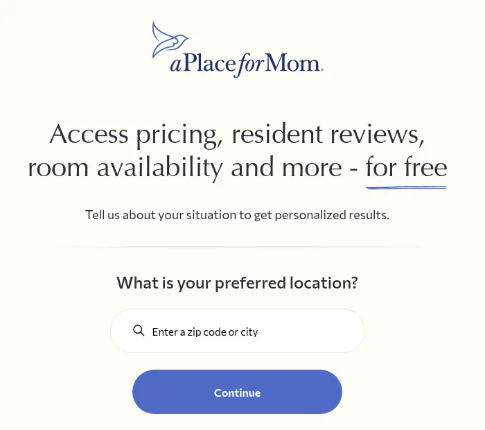 A Place for Mom lead form screen 1: the opening screen asking for a zip code or city under the headline Access pricing, resident reviews, room availability and more for free