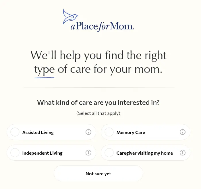 A Place for Mom lead form screen 6: checkboxes for assisted living, memory care, independent living, a visiting caregiver or not sure yet