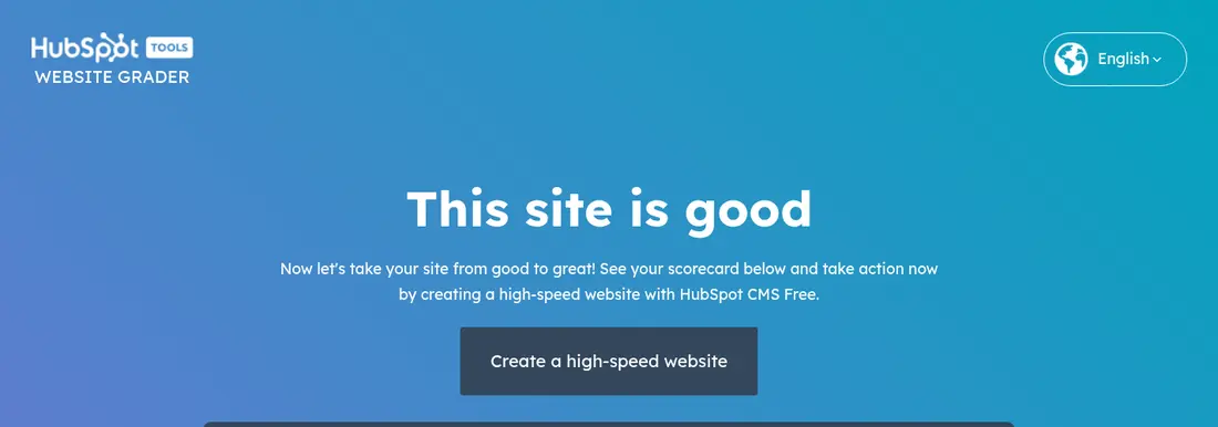 HubSpot Website Grader lead form screen 4: result headline with a button to create a high-speed website