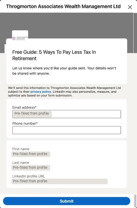 Throgmorton Associates' LinkedIn Lead Gen Form: headline Free Guide: 5 Ways To Pay Less Tax In Retirement, a details line saying details won't be shared, a pre-filled email, an empty required phone number box, and pre-filled first name, last name and LinkedIn profile URL