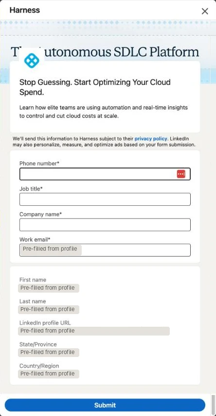 Harness's LinkedIn Lead Gen Form: headline Stop Guessing. Start Optimizing Your Cloud Spend., an empty required phone number box as the first field, empty required job title and company name boxes, then pre-filled work email, first name, last name, LinkedIn profile URL, state and country