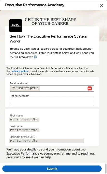 Executive Performance Academy's LinkedIn Lead Gen Form: headline See How The Executive Performance System Works, a details line that promises to send the full breakdown, a pre-filled email, an empty required phone number box, pre-filled first name, last name and LinkedIn profile URL, and a notice saying the company will reach out personally