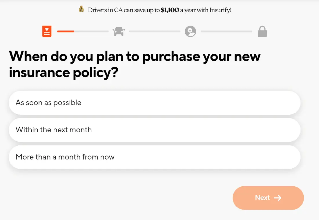 Insurify multi-step form screen 2: when you plan to buy the new policy, from as soon as possible to more than a month away