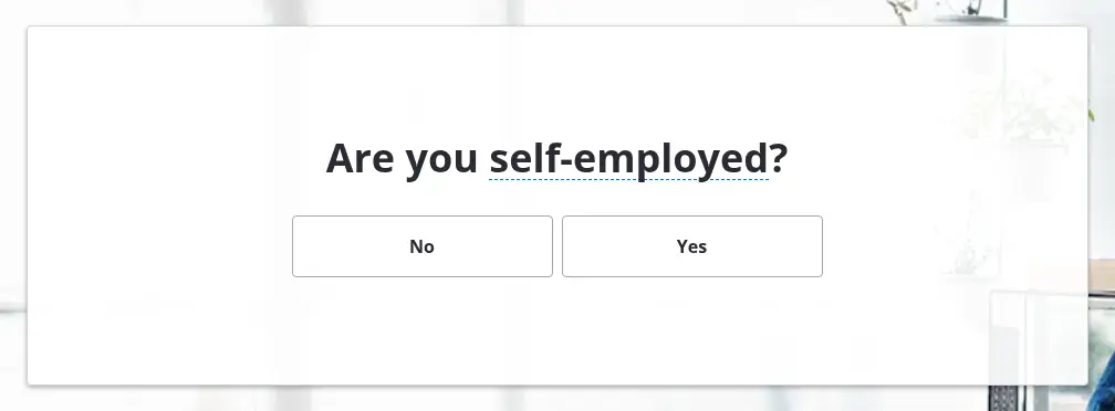 Zillow multi-step form screen 8: whether you are self-employed, as no or yes buttons