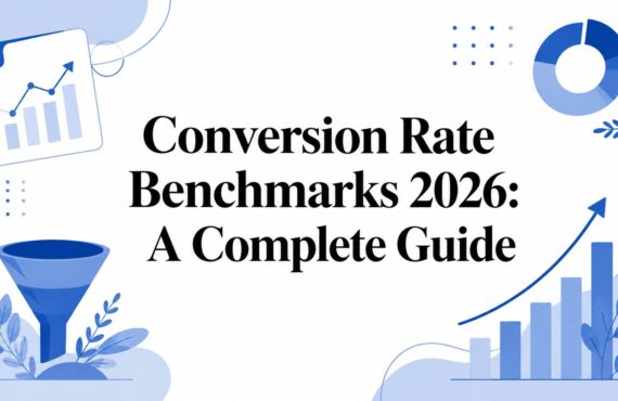 Références en matière de taux de conversion 2026 : un guide complet