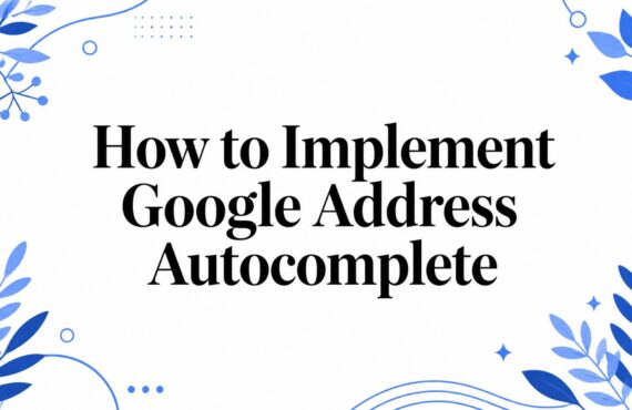So implementieren Sie die automatische Adressvervollständigung von Google
