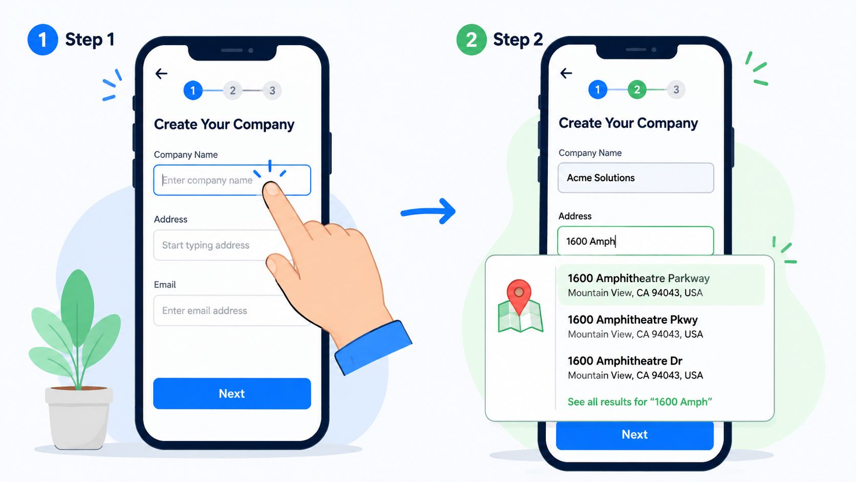 A two-step mobile app interface demonstrating how Google address autocomplete helps users fill in their company location.