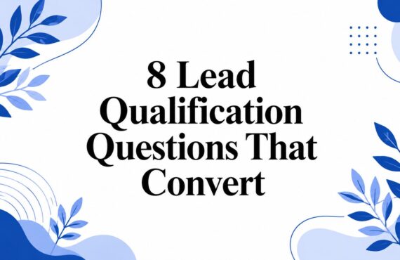 8 domande per la qualificazione dei lead che portano a una conversione